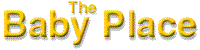 Baby Place: The starting point for information on pregnancy, birth and babies.